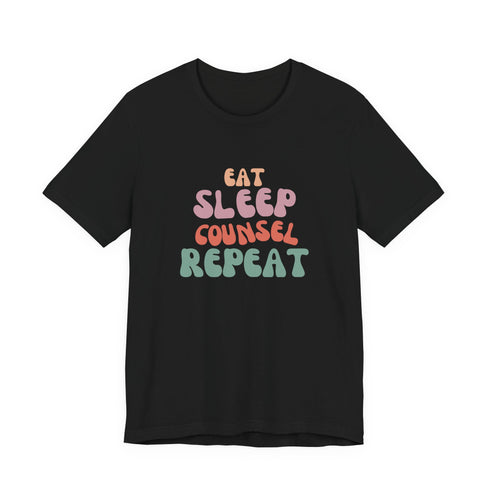 Eat Sleep Counsel Repeat T-Shirt – Funny Counselor Gift Tee