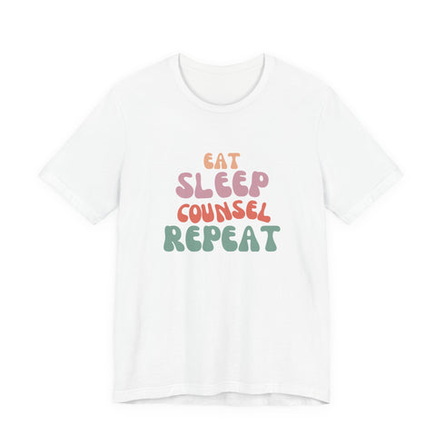 Eat Sleep Counsel Repeat T-Shirt – Funny Counselor Gift Tee