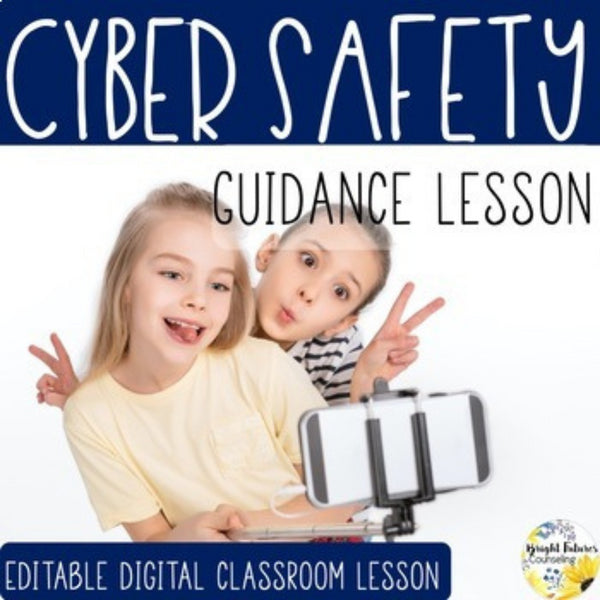 CYBER SAFETY Guidance Lesson Activity & Game + Editable Google Version