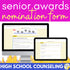 Senior Awards Nomination Form - High School Counseling Office and Data Tools