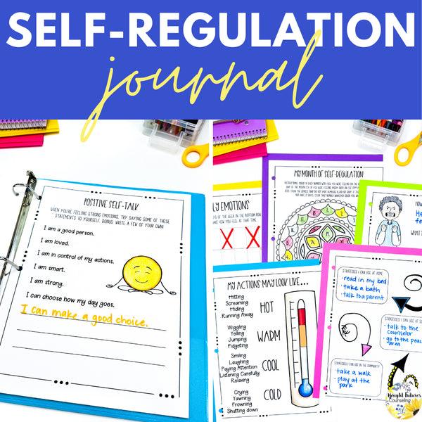 Self-Regulation Coping Skills Journal Emotional Regulation and Managing Emotion