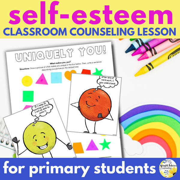 50% OFF for 48 HR Self-Esteem Counseling Guidance Lesson -Self-Esteem Activities