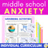 Anxiety Coping Skills Activities- Middle School Individual Counseling Curriculum