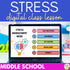 Stress Management Middle School Counseling Editable and Digital SEL Lesson
