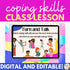 Coping Skills Activity & Lesson - Digital Lesson with Coping Strategies Visuals