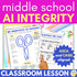 50% OFF for 48 HRS Using AI with Integrity - AI Ethics and Responsible AI Use Middle School Lesson