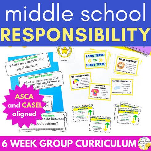 Responsibility Middle School Counseling Group: Taking Personal Responsibility
