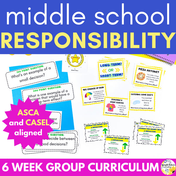 Responsibility Middle School Counseling Group: Taking Personal Responsibility