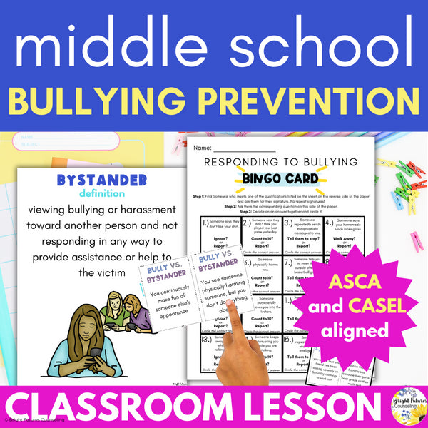 Bullying Prevention Lesson for Middle School Counseling