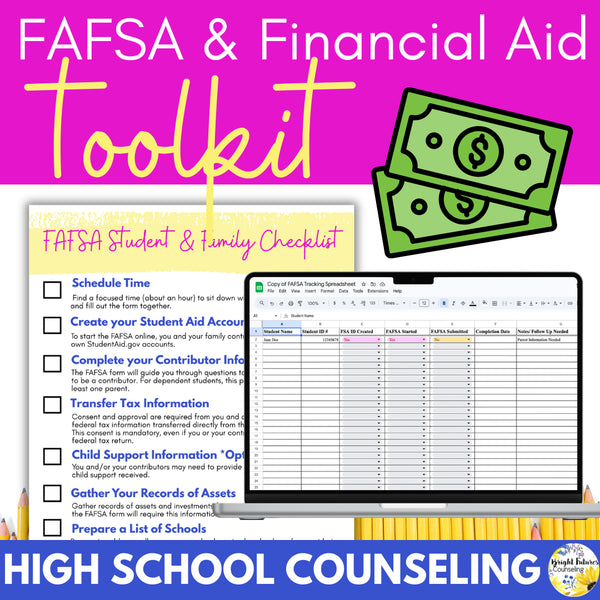 FAFSA & Financial Aid Toolkit for High School Counseling - FAFSA Application