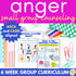 Anger Management Small Group Counseling Coping Skills Activities & Curriculum