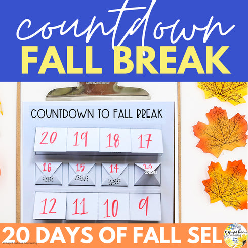 Fall SEL Activities & Fall School Counseling Activity - Countdown to Fall Break