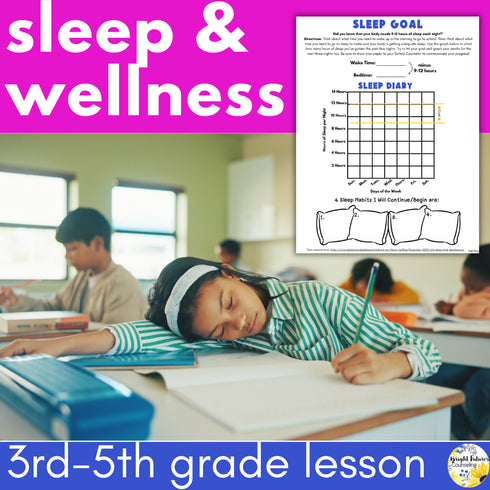 Wellness and Sleep Hygiene - Health and Wellness School Counseling & SEL Lesson