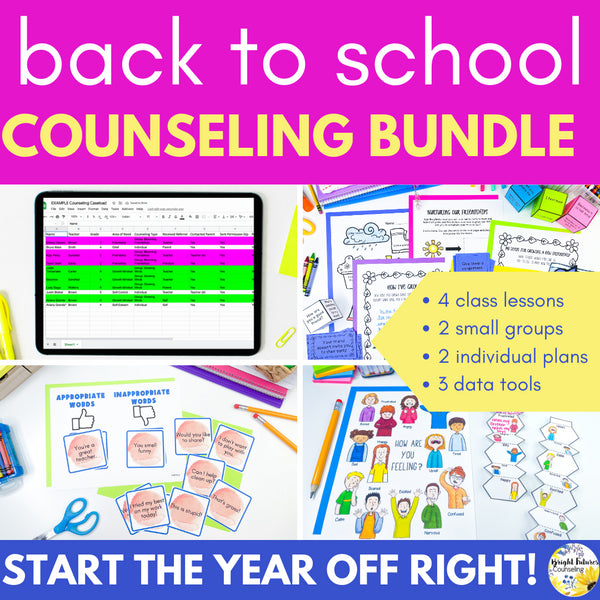 Back to School Counseling Bundle - Lessons, Small Groups & Individual Activities