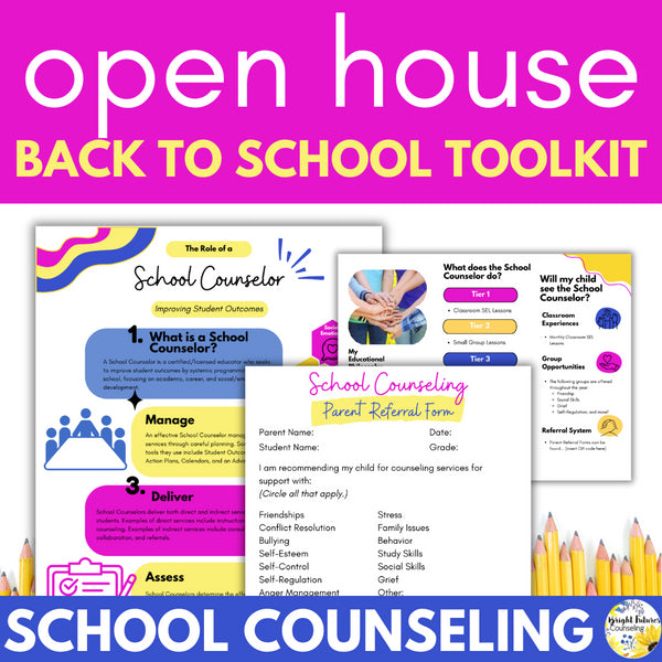 School Counseling Open House Toolkit & Meet the Counselor Back to School Night