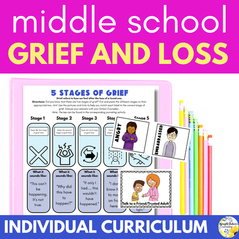 Grief and Loss Middle School Individual Counseling Curriculum- Grief Activities