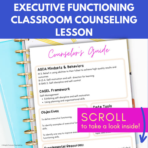 Executive Functioning Lesson Plans for Middle School Study Skills & Counseling