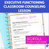 Executive Functioning Lesson Plans for Middle School Study Skills & Counseling