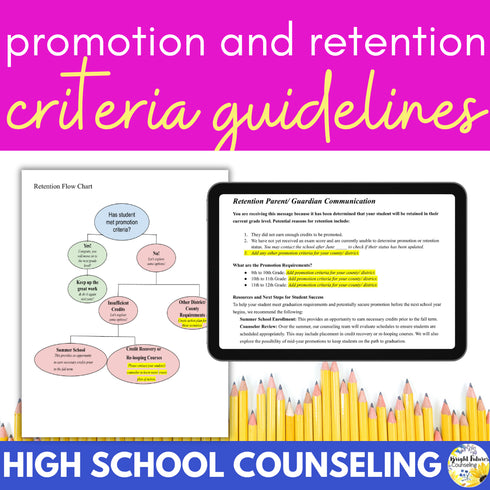 High School Counseling Promotion & Retention Guidelines - High School Counselor