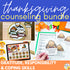 School Counseling Thanksgiving Bundle + Digital Activities for Distance Learning