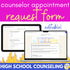 High School Counselor Appointment Request Form- High School Counseling Tools