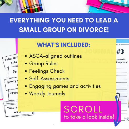Divorce School Counseling Small Group - 5 Week ASCA & CASEL Aligned Small Group