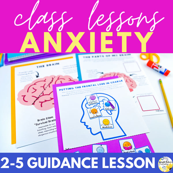 Anxiety Management and Coping Skills SEL Classroom Lesson for School Counseling