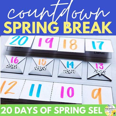 Countdown to Spring Break, School Counseling Spring Activity Pack