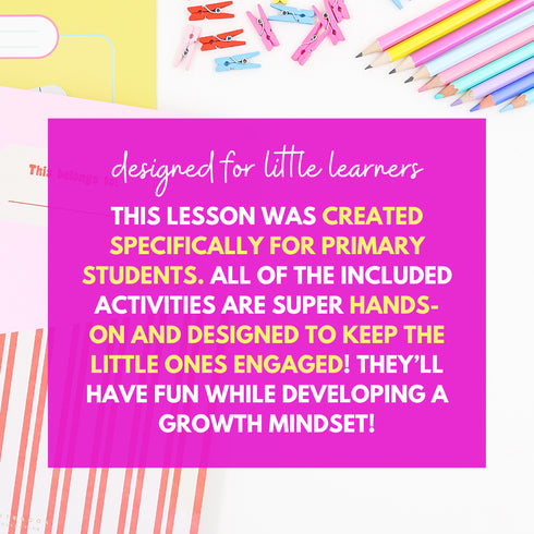 Growth Mindset Primary School Counseling & SEL Lesson- Growth Mindset Activities