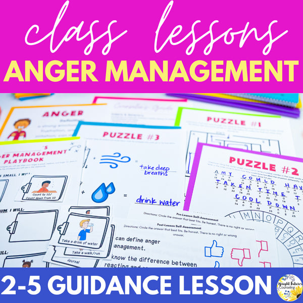 Anger Management Lesson for Social Emotional Learning and School Counseling
