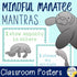 Mindful Manatee Mantras Classroom Posters Counseling Office and Classroom Decor