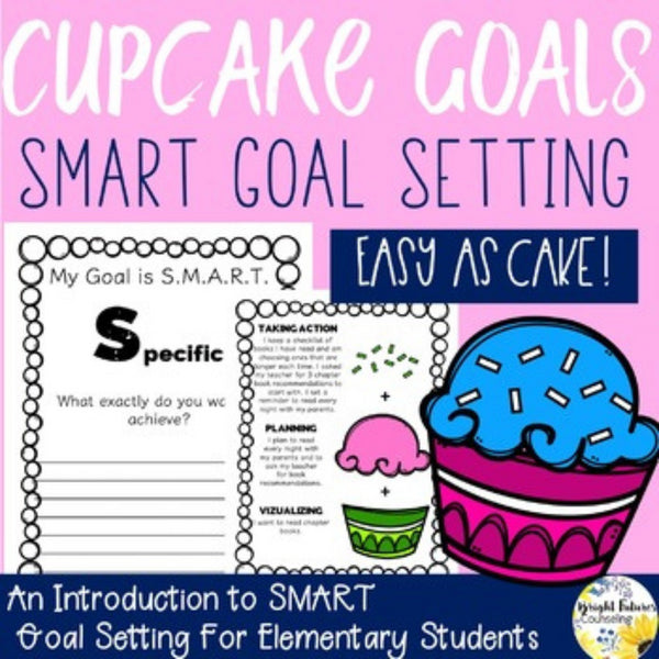 SMART Goal Setting Cupcake Goals