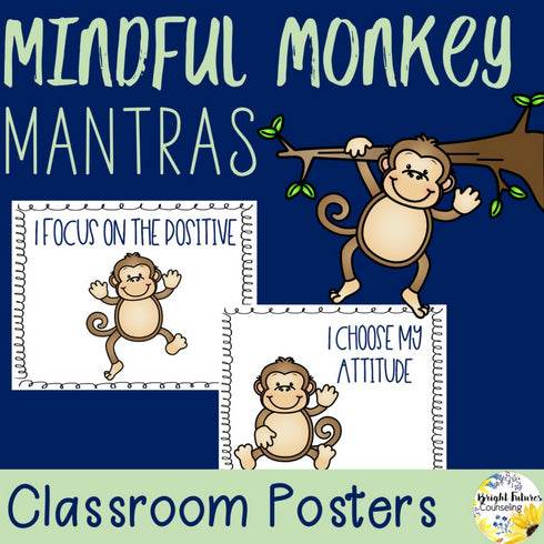 Mindful Monkey Mantras - Counseling Office and Classroom Decor