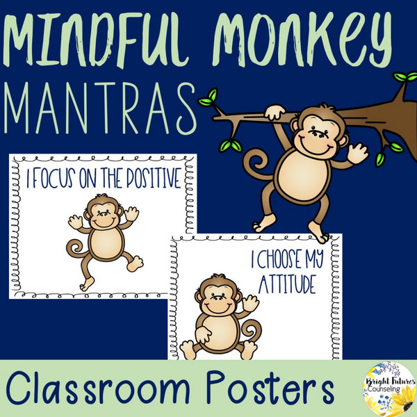 Mindful Monkey Mantras - Counseling Office and Classroom Decor