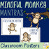 Mindful Monkey Mantras - Counseling Office and Classroom Decor