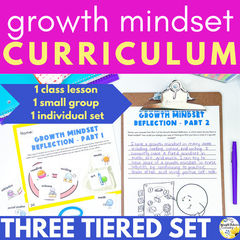 Growth Mindset 3 Tier Curriculum | Teach Strategies to Foster a Growth Mindset