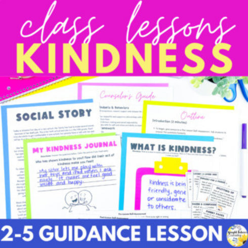 Kindness Lesson - Elementary School Counseling Social Emotional Learning