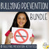 Bullying Prevention BUNDLE - Anti-Bullying Lessons, Activities, and Games