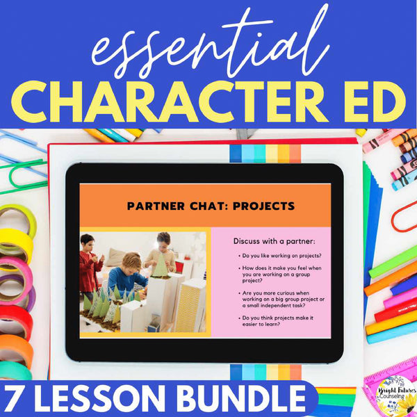 Essential Character Education Bundle - 7 Editable SEL Class Lessons