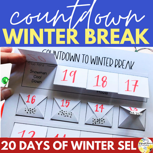 Countdown to Winter Break - Winter Themed Counseling and SEL Activity Pack