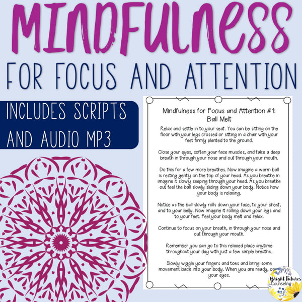 Mindfulness Guided Meditations to Improve and Refine Focus and Attention Skills