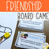 Friendship Board Game - School Counseling Friendship Game with Digital Version