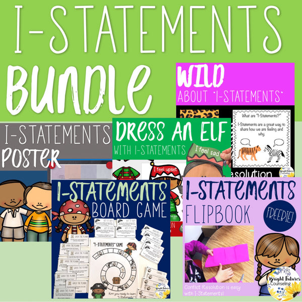 I-Statements School Counseling Social Skills BUNDLE