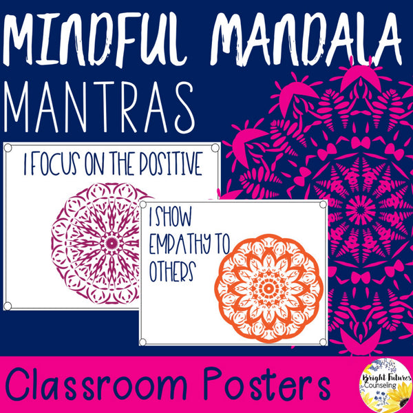 Mindful Mandala Mantras - Counseling Office and Classroom Decor