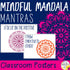 Mindful Mandala Mantras - Counseling Office and Classroom Decor