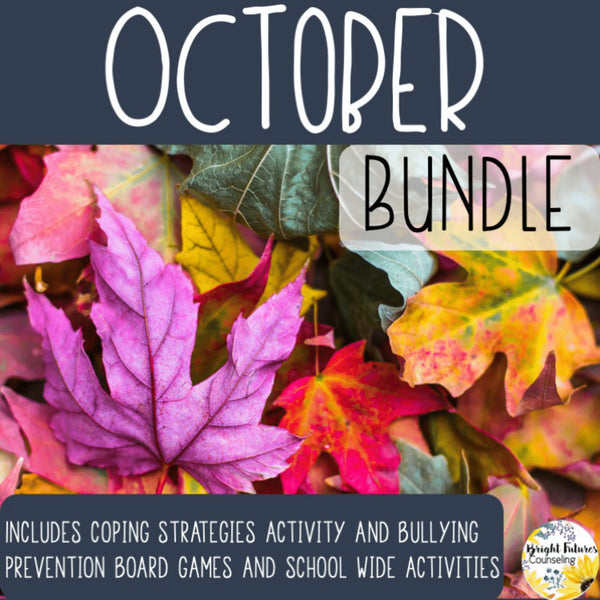October Counseling Bundle - Bullying Prevention Month + Fall Coping Strategies