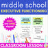 Executive Functioning Lesson Plans for Middle School Study Skills & Counseling