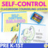Self-Control School Counseling Guidance Lesson for Primary Students