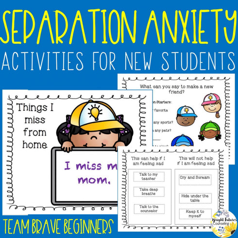 Separation Anxiety Activity Pack for New Students Team Brave Beginners