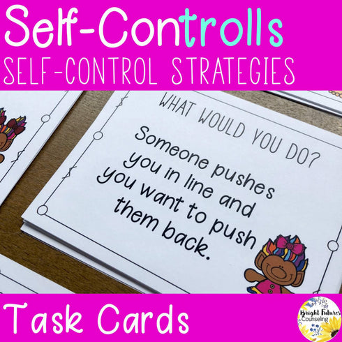 Self-Control Task Cards Self-ConTROLLS Counseling Cards